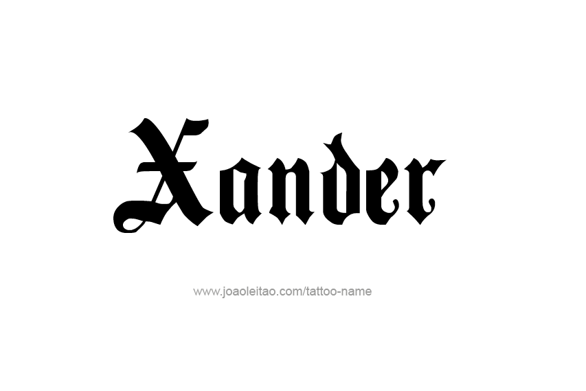 Tattoo Design  Name Xander   
