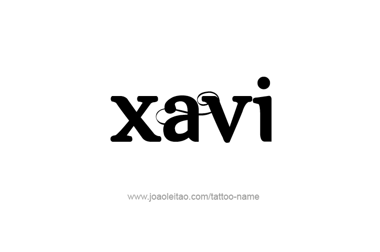 Tattoo Design  Name Xavi   