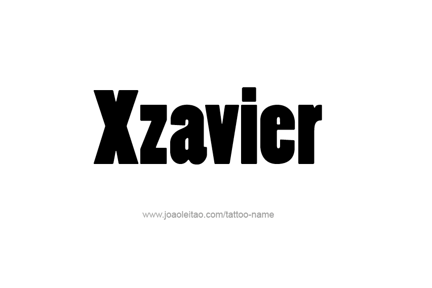 Tattoo Design  Name Xzavier   