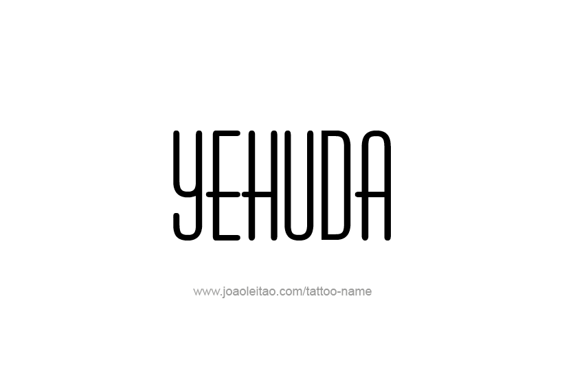 Tattoo Design  Name Yehuda   