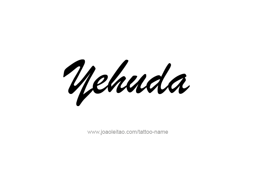 Tattoo Design  Name Yehuda   