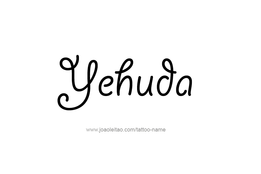 Tattoo Design  Name Yehuda   