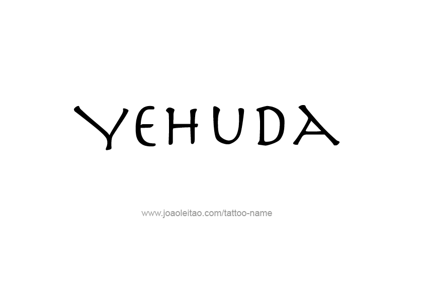 Tattoo Design  Name Yehuda   