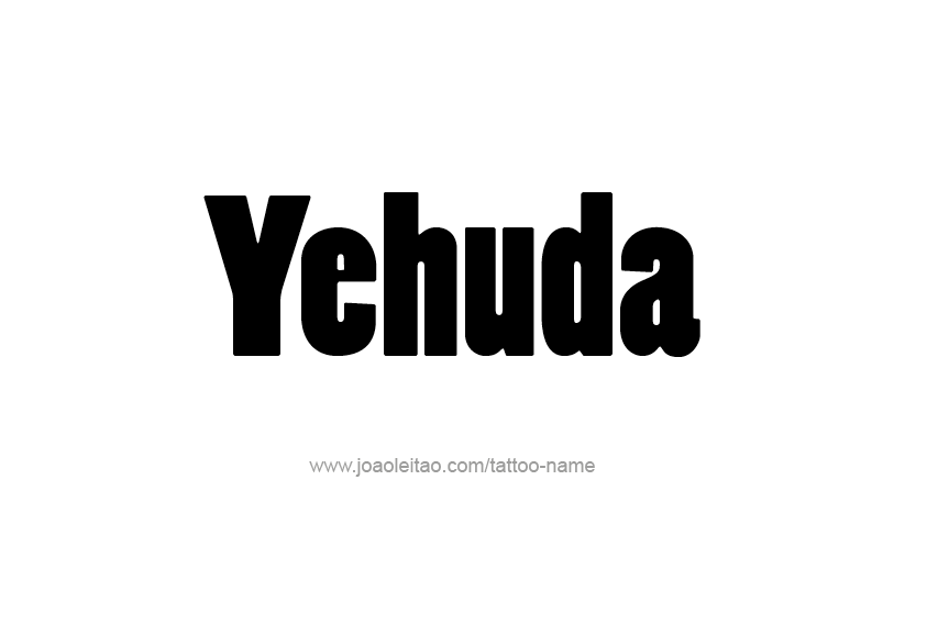 Tattoo Design  Name Yehuda   