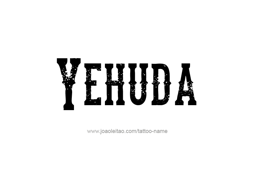 Tattoo Design  Name Yehuda   