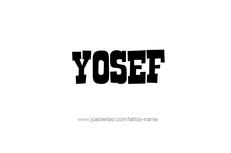 Tattoo Design  Name Yosef   