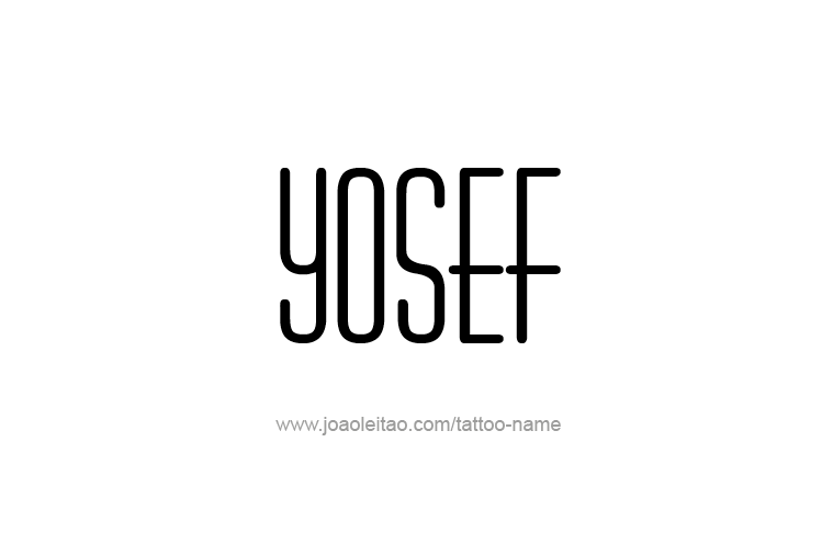 Tattoo Design  Name Yosef   