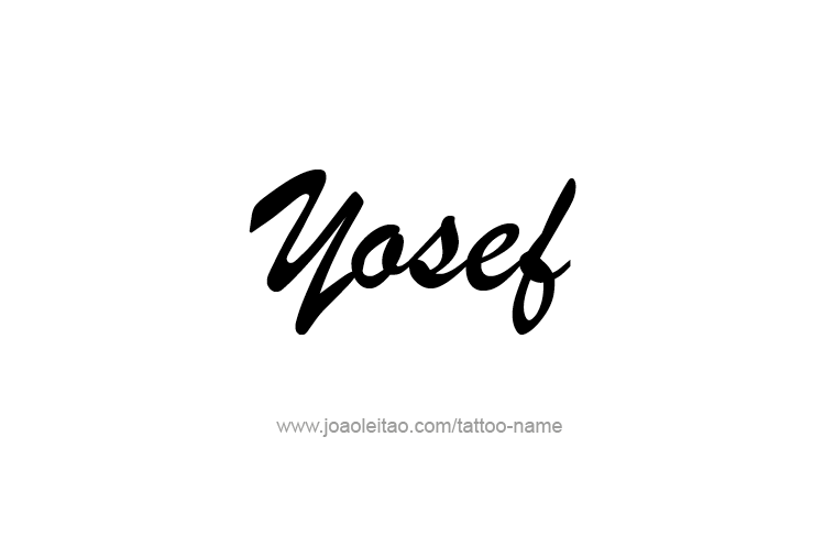 Tattoo Design  Name Yosef   