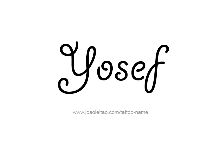 Tattoo Design  Name Yosef   