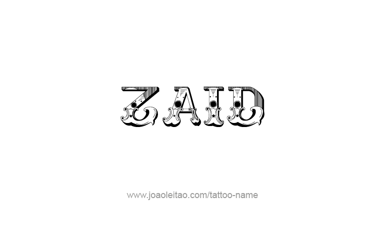 Tattoo Design  Name Zaid   