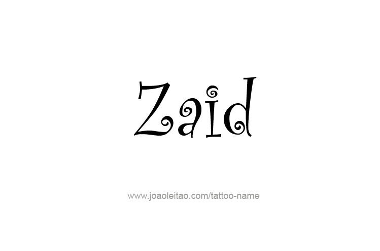 Tattoo Design  Name Zaid   