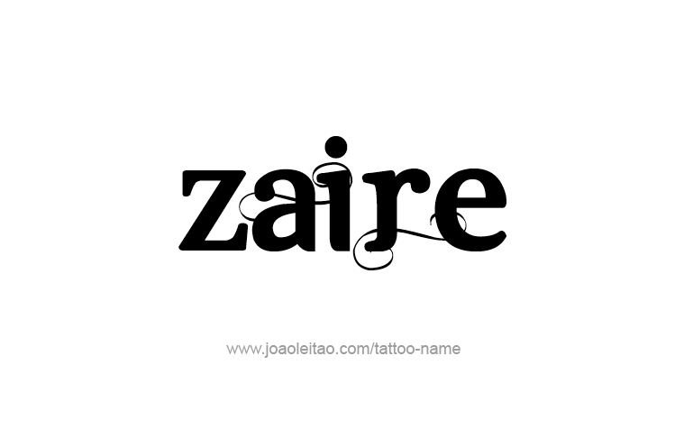 Tattoo Design  Name Zaire   