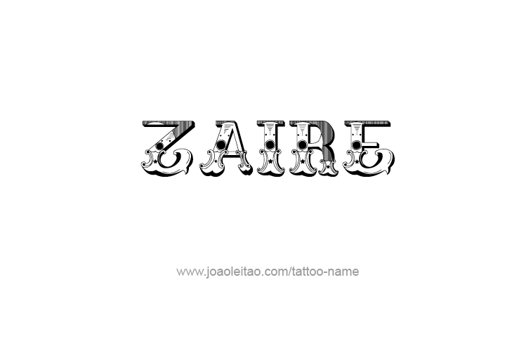 Tattoo Design  Name Zaire   