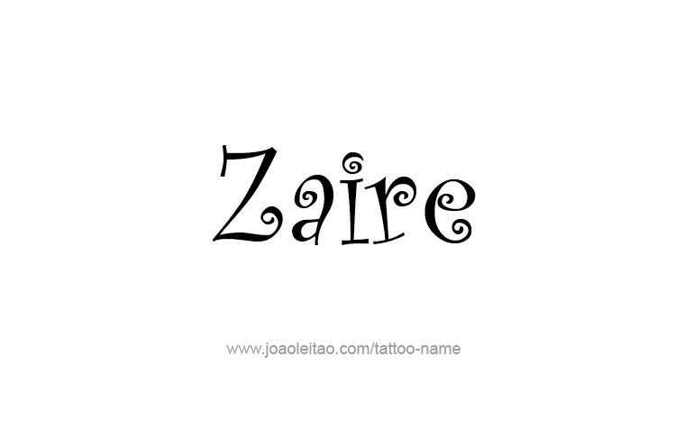 Tattoo Design  Name Zaire   