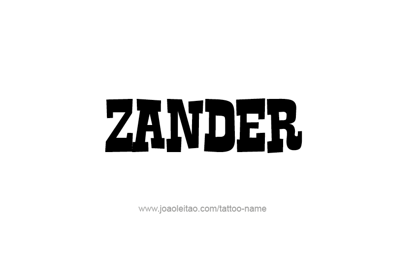 Tattoo Design  Name Zander   