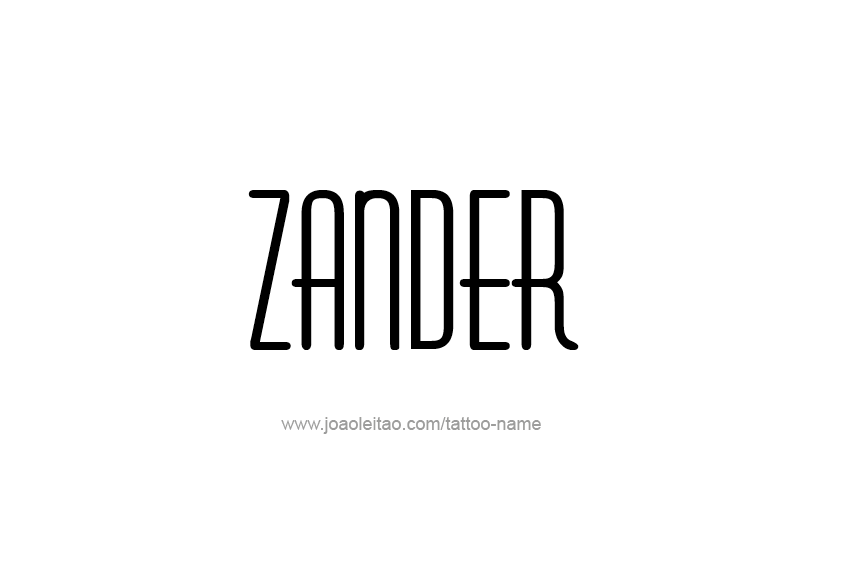 Tattoo Design  Name Zander   