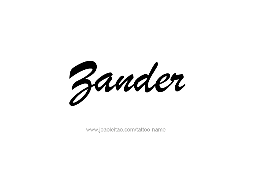 Tattoo Design  Name Zander   