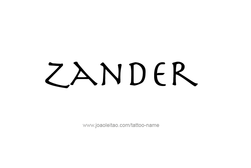 Tattoo Design  Name Zander   