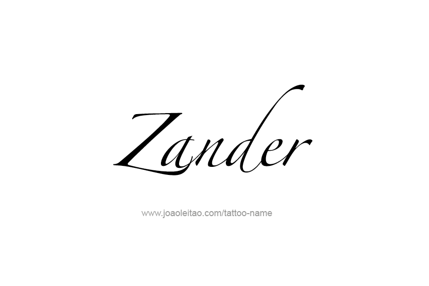 Tattoo Design  Name Zander   