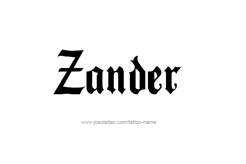 Tattoo Design  Name Zander   