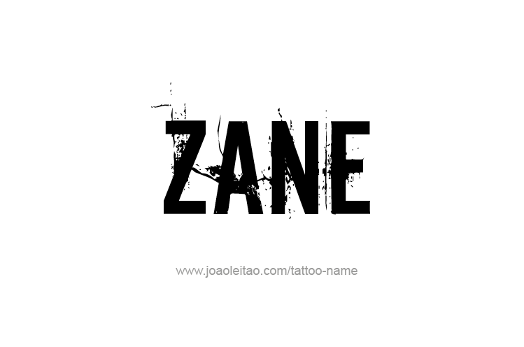 Tattoo Design  Name Zane   