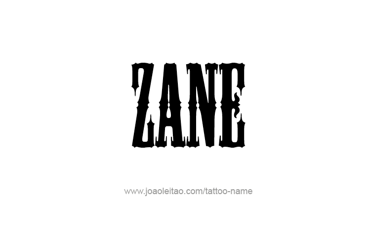 Tattoo Design  Name Zane   