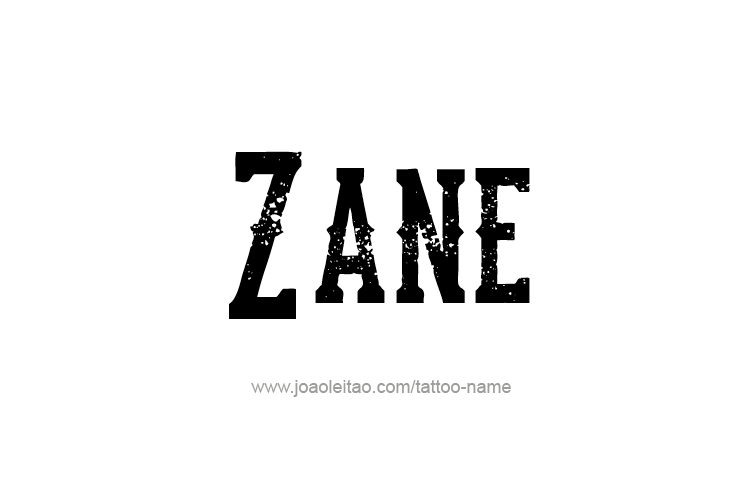 Tattoo Design  Name Zane   