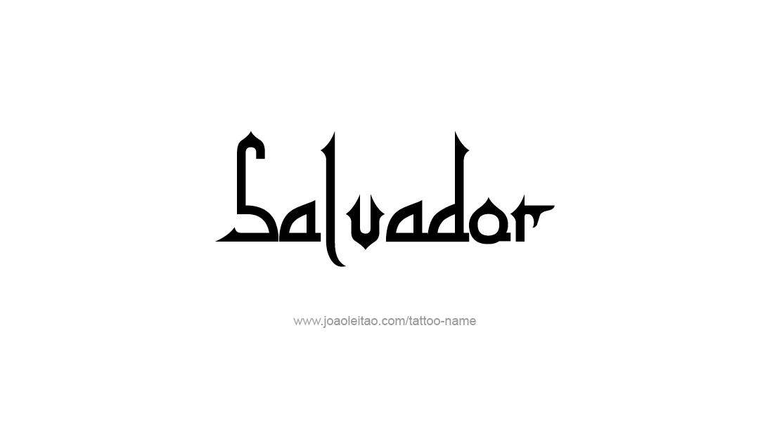 Tattoo Design  Name Salvador   