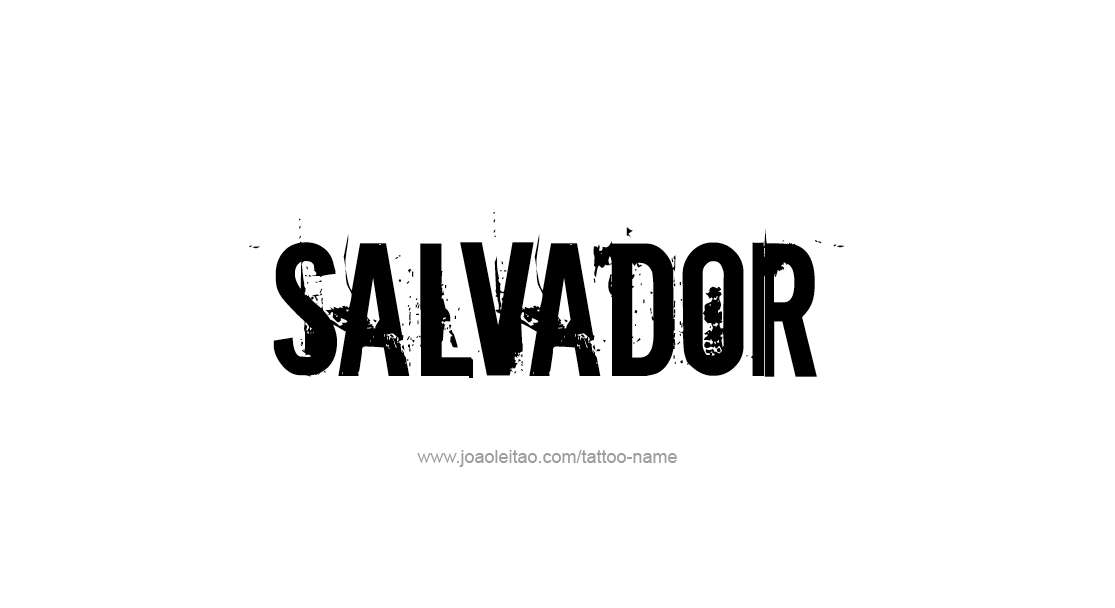 Tattoo Design  Name Salvador   