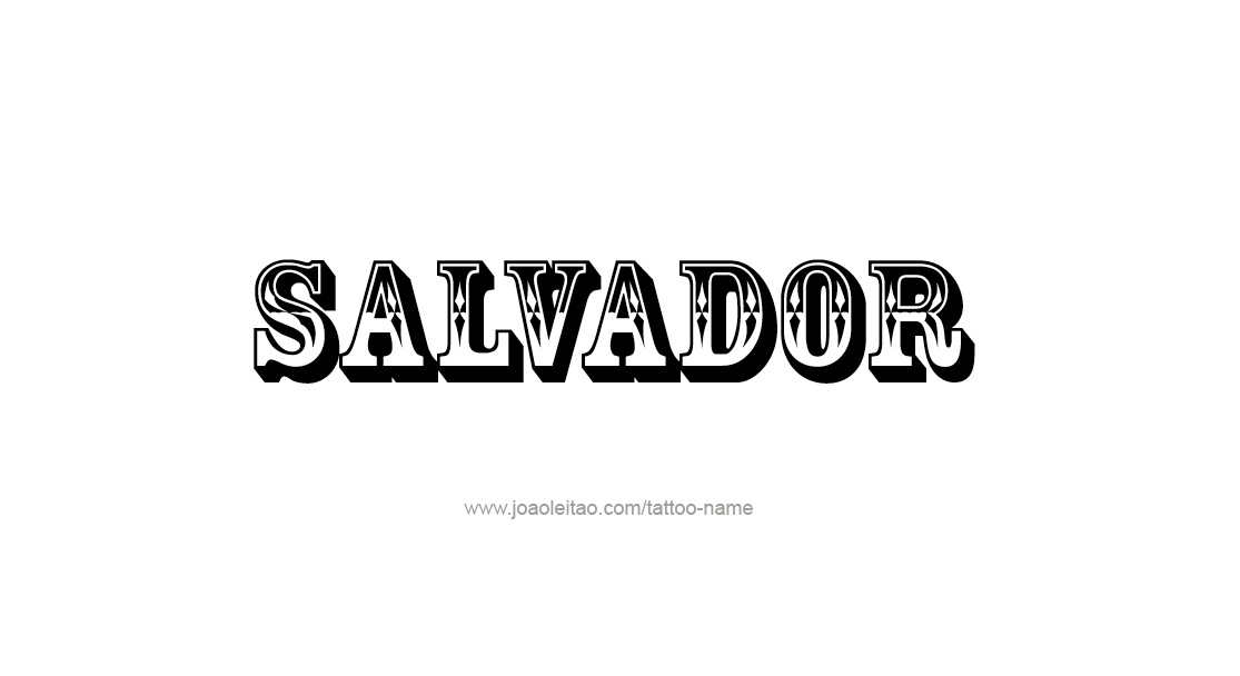 Tattoo Design  Name Salvador   