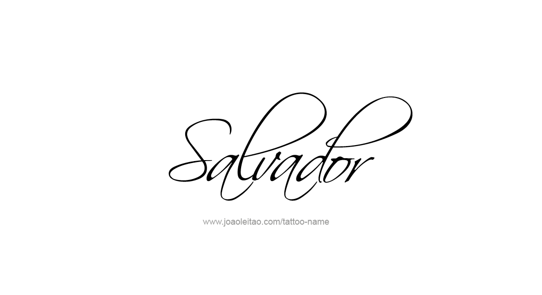 Tattoo Design  Name Salvador   