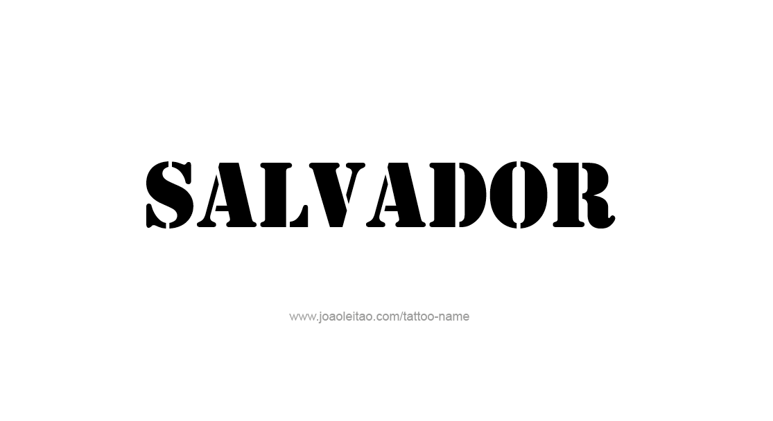 Tattoo Design  Name Salvador   