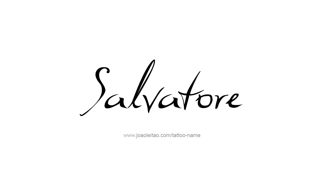 Tattoo Design  Name Salvatore   