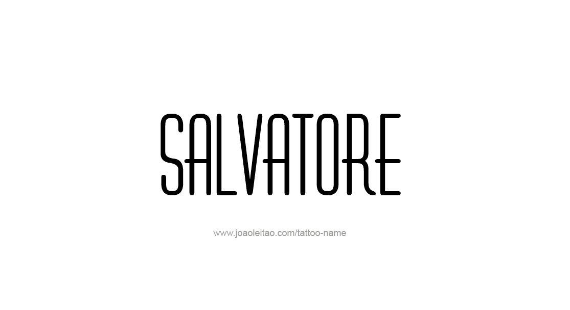 Tattoo Design  Name Salvatore   