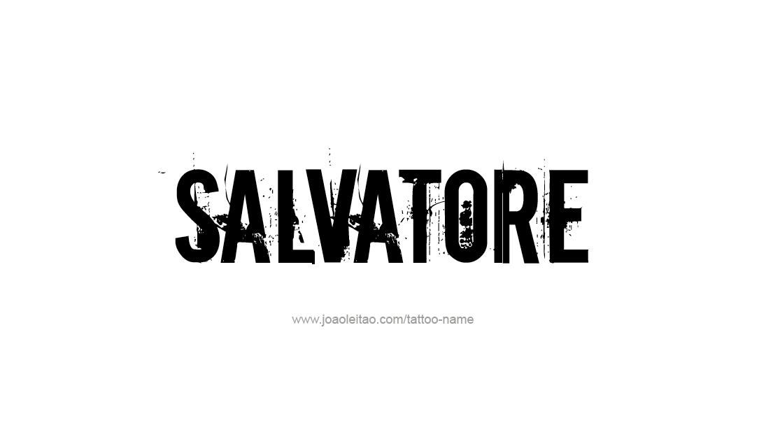 Tattoo Design  Name Salvatore   