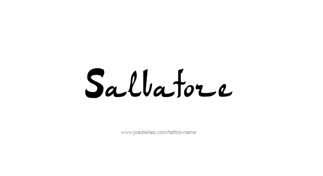 Tattoo Design  Name Salvatore   