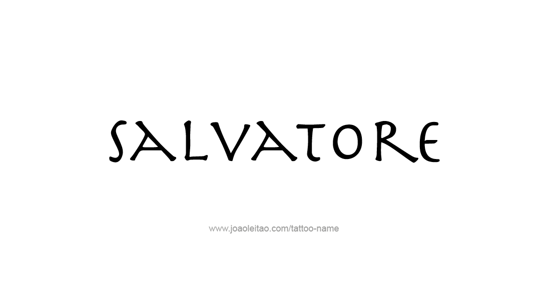 Tattoo Design  Name Salvatore   