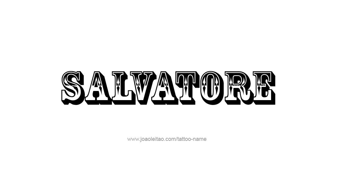 Tattoo Design  Name Salvatore   