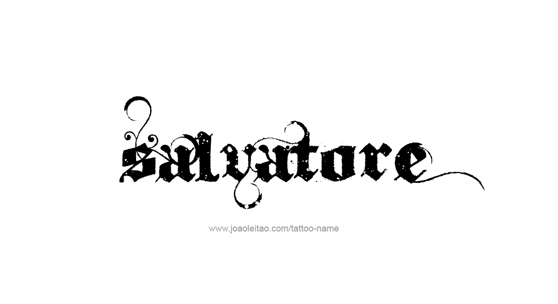 Tattoo Design  Name Salvatore   