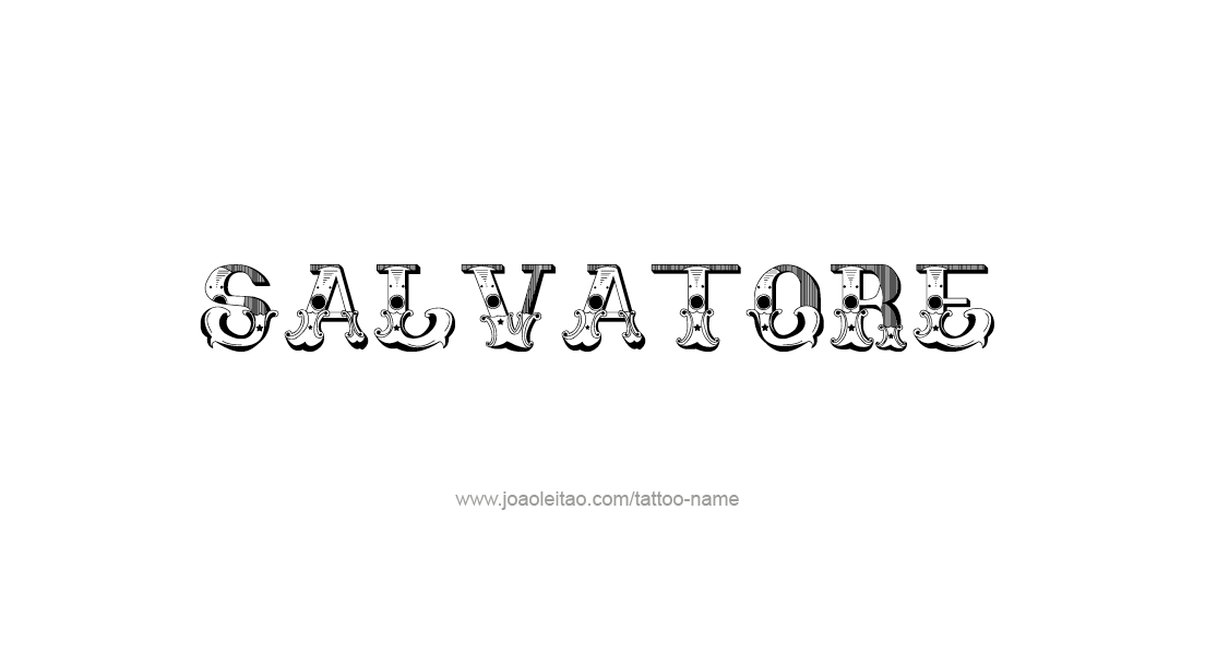 Tattoo Design  Name Salvatore   