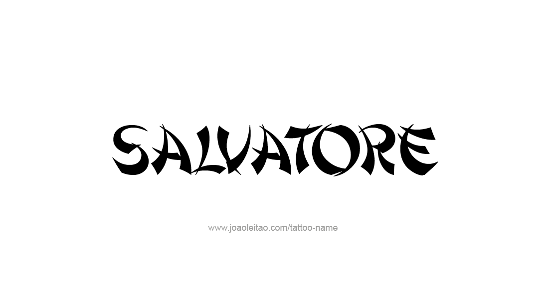Tattoo Design  Name Salvatore