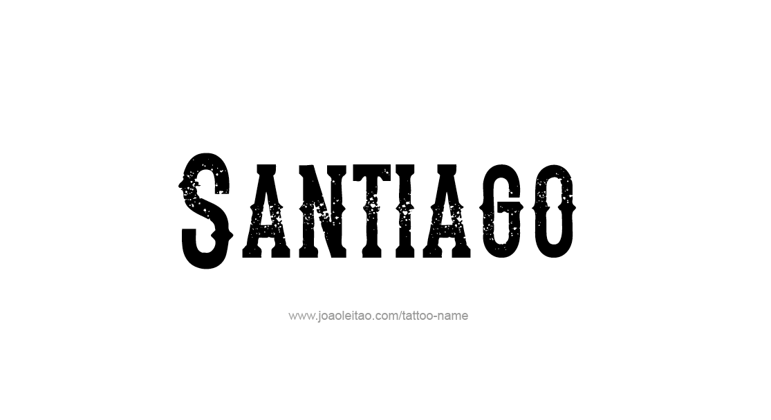 Tattoo Design  Name Santiago   