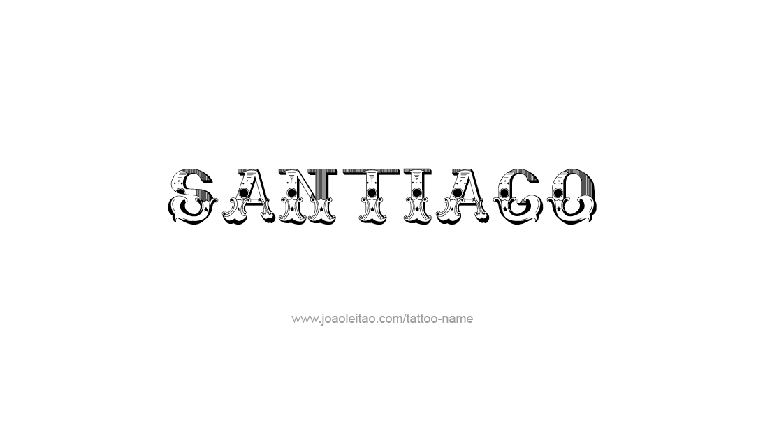 Tattoo Design  Name Santiago   