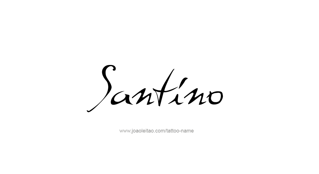 Tattoo Design  Name Santino   