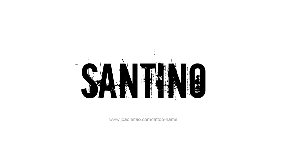 Tattoo Design  Name Santino   