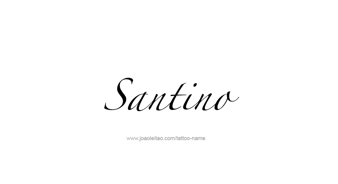 Tattoo Design  Name Santino   