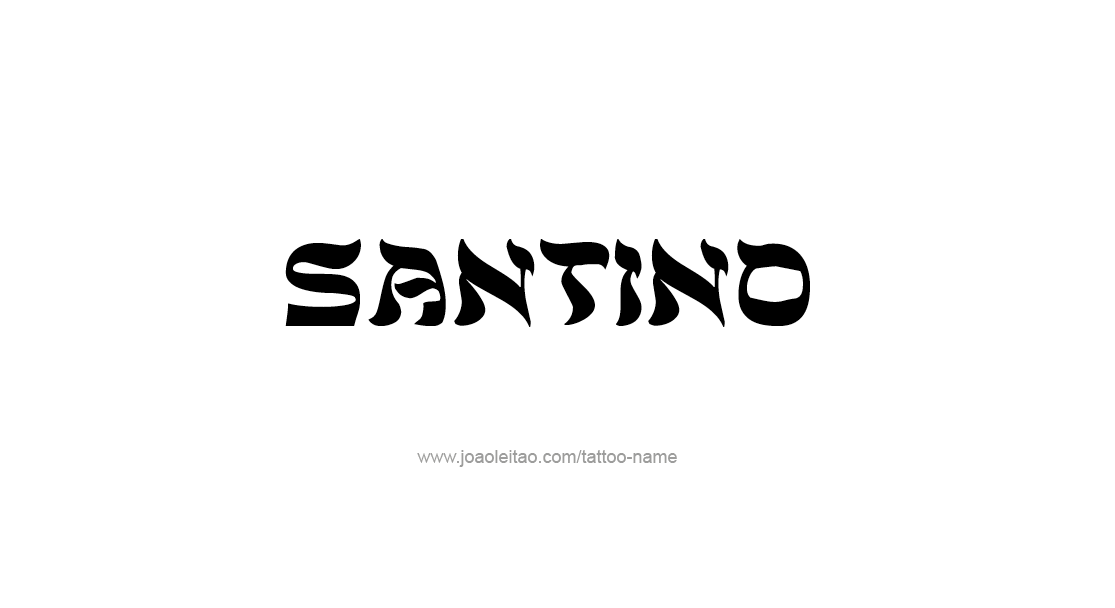 Tattoo Design  Name Santino   