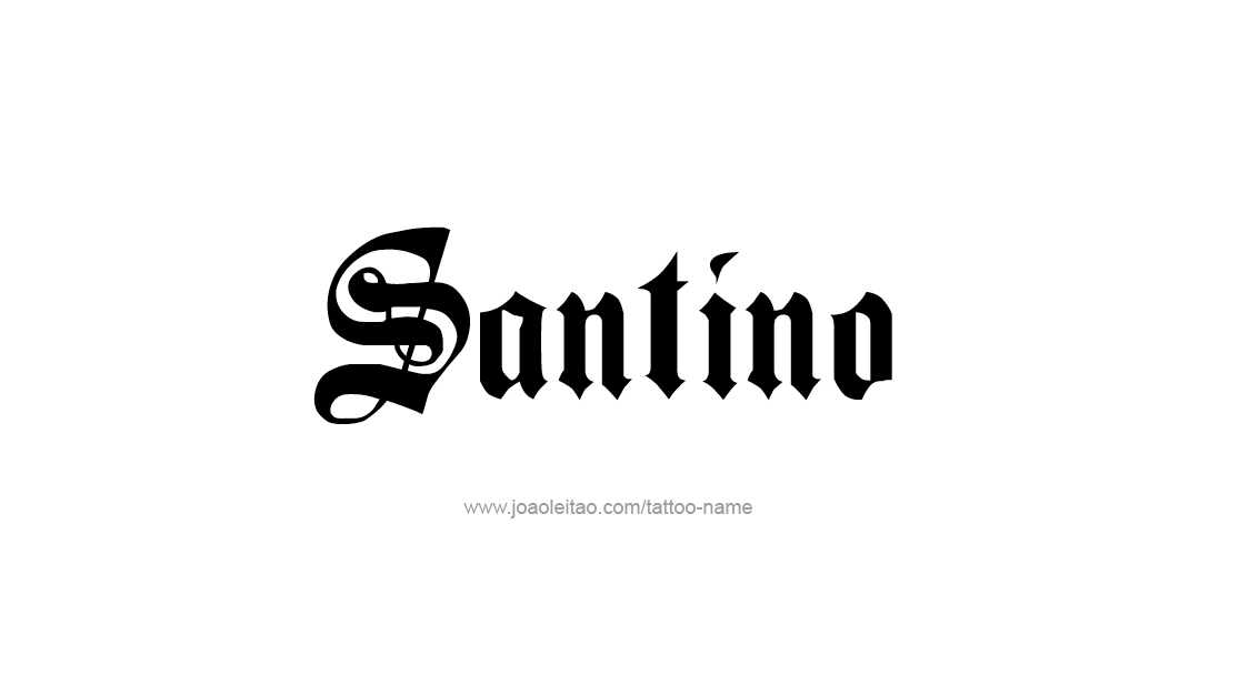 Tattoo Design  Name Santino   