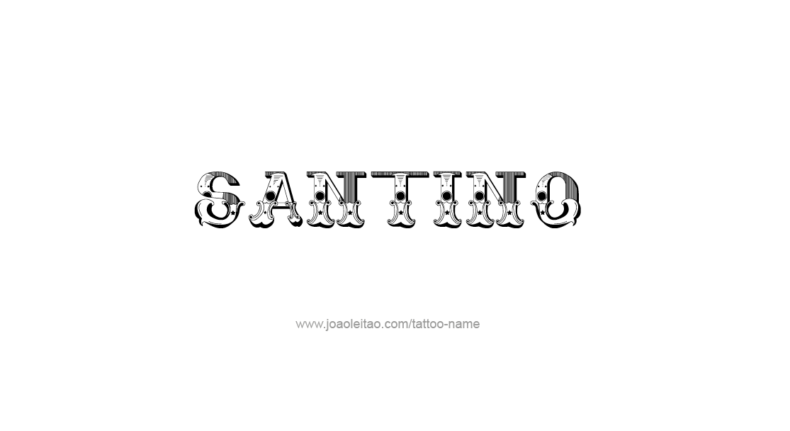 Tattoo Design  Name Santino   