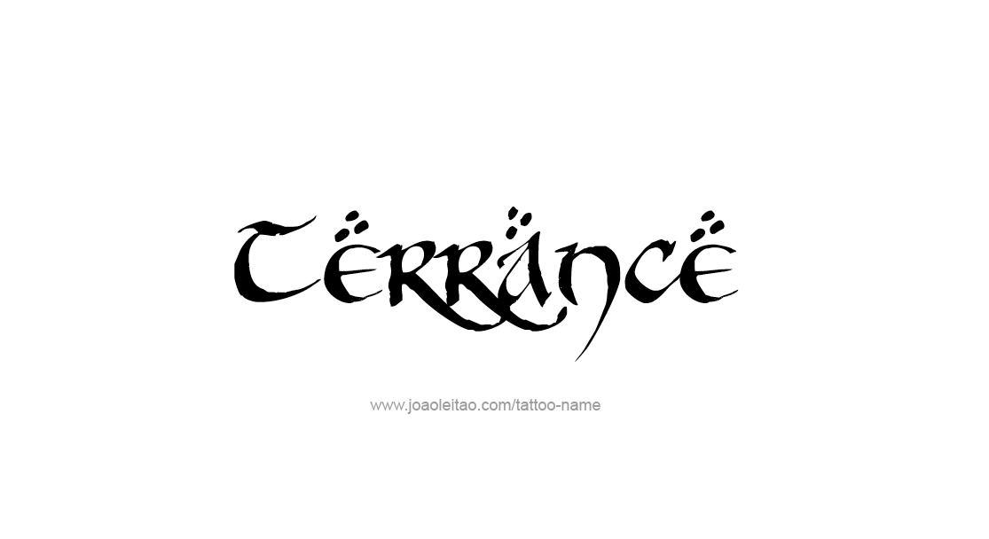 Tattoo Design  Name Terrance   